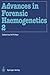 Advances in Forensic Haemogenetics: 12th Congress of the Society for Forensic Haemogenetics (Gesellschaft für forensische Blutgruppenkunde e.V.) Vienna, August 26–29, 1987