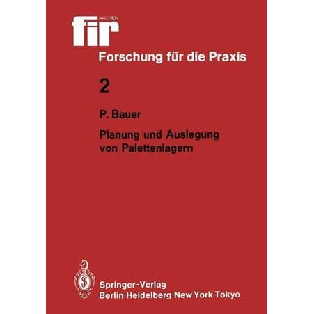 Planung Und Auslegung Von Palettenlagern By Peter Bauer