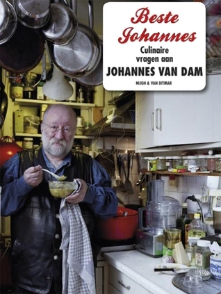 Beste Johannes : culinaire vragen aan Johannes van Dam (Paperback)