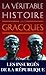 La Véritable Histoire des Gracques