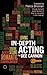 In-Depth Acting