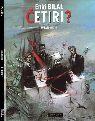 Četiri : posljednji čin (Hatzfeld Tetralogy, #4).