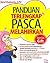 Panduan Terlengkap Pasca Melahirkan by Nurul Chomaria
