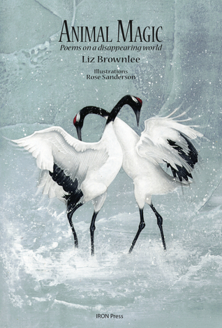 Animal Magic: Poems on a Disappearing World