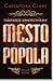 Mesto popola by Cassandra Clare
