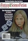 The Magazine of Fantasy and Science Fiction, December 2006 (The Magazine of Fantasy & Science Fiction, #656)
