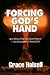 Forcing God's Hand: Why Millions Pray for a Quick Rapture and Destruction of Planet Earth