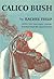 Calico Bush