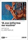 ´A ese infierno n...