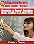 Education Reform and Other Myths: Examining our System's Stumbling Blocks and What to do About Them