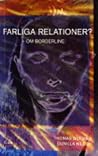 Farliga Relatione...
