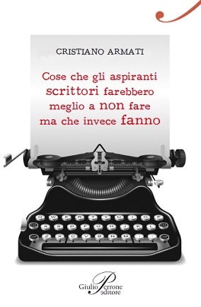 Cose che gli aspiranti scrittori farebbero meglio a non fare ma che invece fanno
