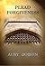 Plead Forgiveness (Loyalty, #1)