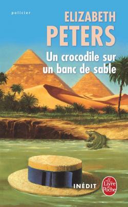 Un crocodile sur un banc de sable (Amelia Peabody, #1)