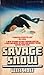 Savage Snow