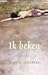 Ik beken by Elise G. van der Stouw-Leng...