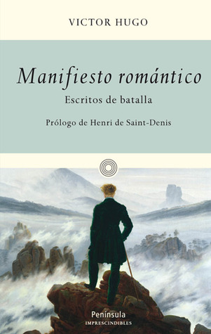 Portada de Manifiesto romántico. Escritos de batalla, de Victor Hugo