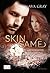 Gefährliche Berührung (Skin, #1)