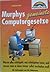 Murphy's gemeinste Computergesetze