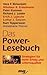 Das Power-Lesebuch. Strategien für mehr Erfolg und Lebensqualität
