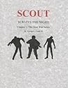 Scout: Survive The Night. The Dead War Chapter 1