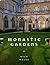Monastic Gardens