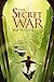 The Secret War by Matt Myklusch