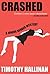 Crashed (Junior Bender, #1)