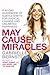 May Cause Miracles: A 40-Day Guidebook of Subtle Shifts for Radical Change and Unlimited Happiness