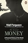 The Ascent of Money by Niall Ferguson