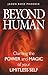 Beyond Human by Jaden Rose Phoenix