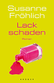 Lackschaden (Andrea Schnidt, #6)