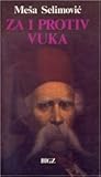Za i protiv Vuka