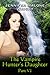 The Vampire Hunter's Daughter: Part VI (The Vampire Hunters Daughter, #6)