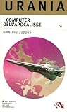 I computer dell'apocalisse