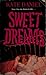 Sweet Dreams by Kate Daniel