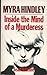 Myra Hindley: Inside the Mi...