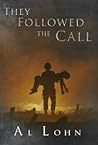 They Followed The Call