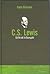 C.S. Lewis. Od Narnii do Ewangelii