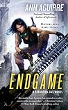 Endgame by Ann Aguirre Endgame by Ann Aguirre