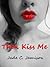 Then Kiss Me (Small Town Se...