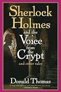 Sherlock Holmes and the Voice from the Crypt and Other Tales