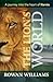 The Lion's World A Journey Into the Heart of Narnia by Rowan Williams
