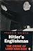 Hitler's Englishman: The Cr...