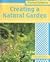 Creating a Natural Garden (Practical Gardening Series)