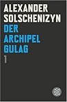 Der Archipel Gulag I