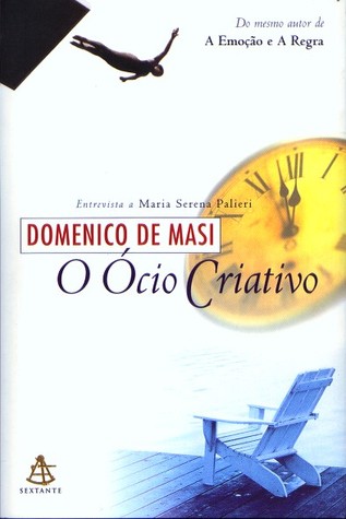 O Ócio Criativo (Paperback)