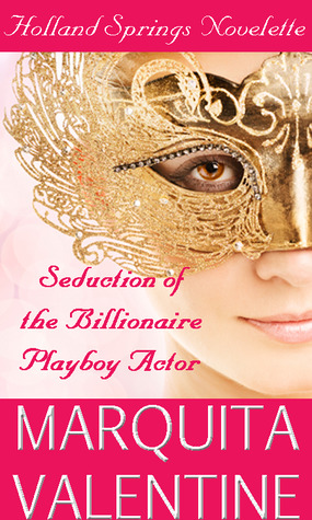 Seduction of the Billionaire (Holland Springs, #0.5)