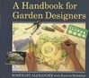 A Handbook for Garden Designers (Hardcover)