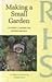 Making a Small Garden (Wisley Garden Companions)